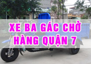 Xe ba gác chở hàng quận 7