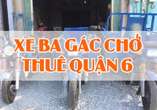 Xe ba gác chở thuê quận 6