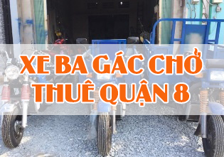 Xe ba gác chở thuê quận 8