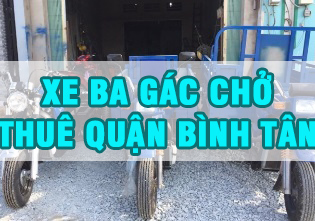 Xe ba gác chở thuê quận Bình Tân